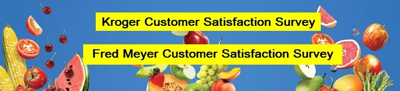 fred meyer & kroger survey